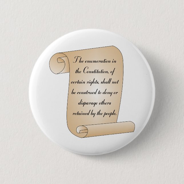 Constitutional Amendment 9 Pinback Button (Front)