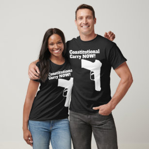 Constitutional Carry NOW! T-Shirt