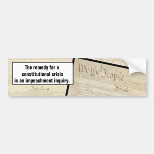 Constitutional Crisis Impeach Trump Constitution Bumper Sticker