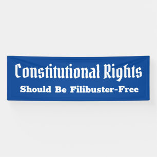 Constitutional Rights Filibuster Free Banner
