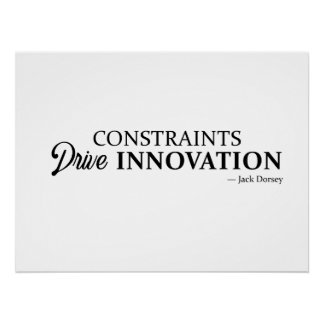 constraints drive innovation poster