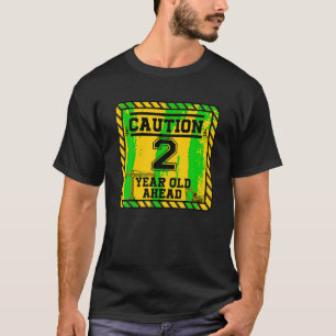 construction 2nd birthday party caution 2 year old T-Shirt