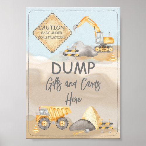 Construction Baby Shower Dump Gifts  Cards Here Poster