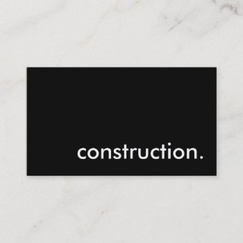 Construction. Business Card by asyrum at Zazzle