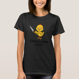 Construction Chick Construction Worker T-Shirt
