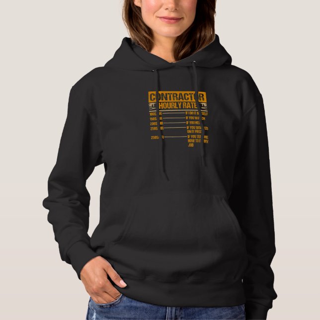 Construction Contractor Hourly Rate Hoodie (Front)