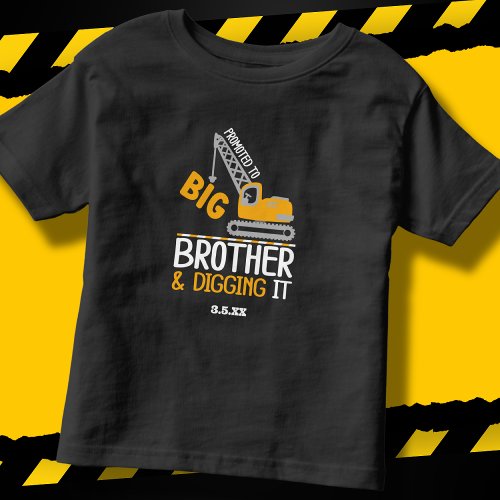 Construction Crane Big Brother Digging It v2 Toddler T_shirt