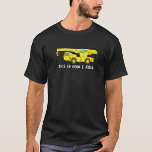 Construction Crane Big Trucks Diggers for Boys & G T-Shirt