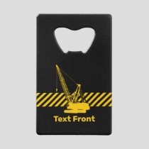 Construction Crane Credit Card Bottle Opener