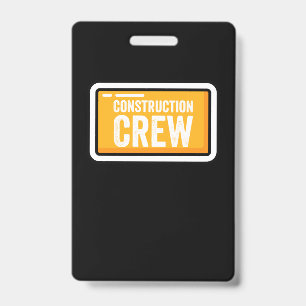Construction Crew Badge