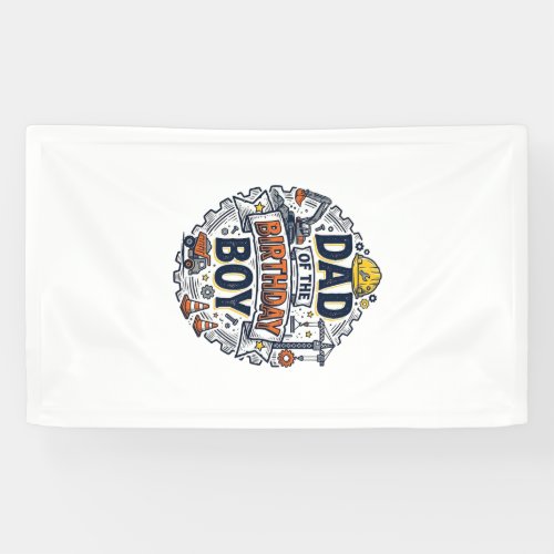 Construction Dad of the Birthday Boy Shirt Design_ Banner