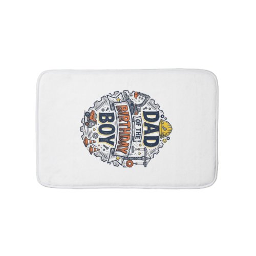 Construction Dad of the Birthday Boy Shirt Design_ Bath Mat