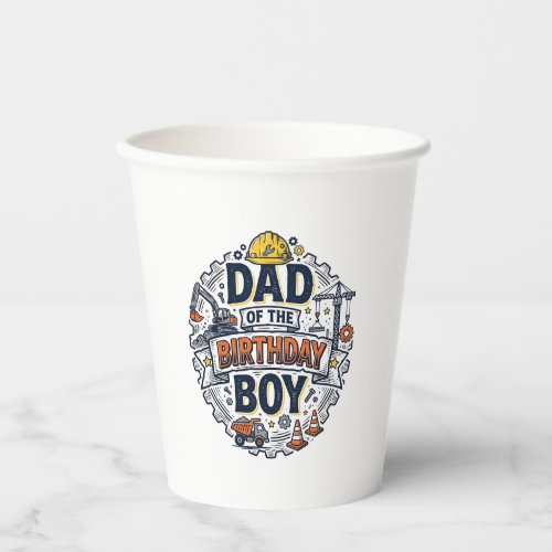 Construction Dad of the Birthday Boy Shirt Design_ Paper Cups