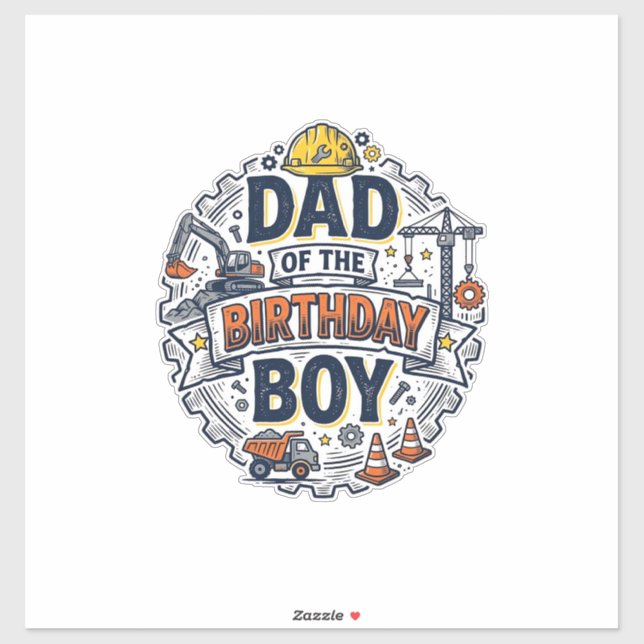 Construction Dad of the Birthday Boy Shirt Design_ Sticker (Sheet)