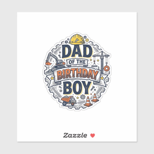 Construction Dad of the Birthday Boy Shirt Design_ Sticker (Sheet)