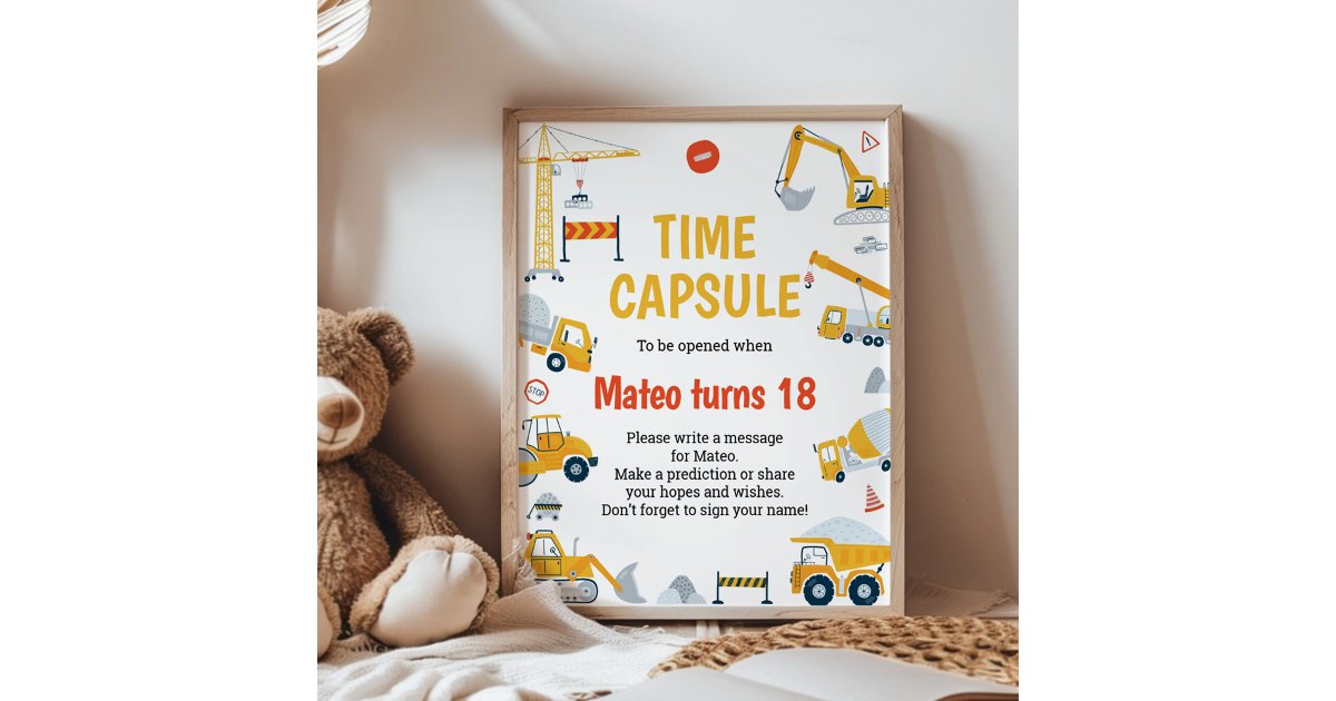 Construction Dump Truck Birthday Time Capsule Sign | Zazzle