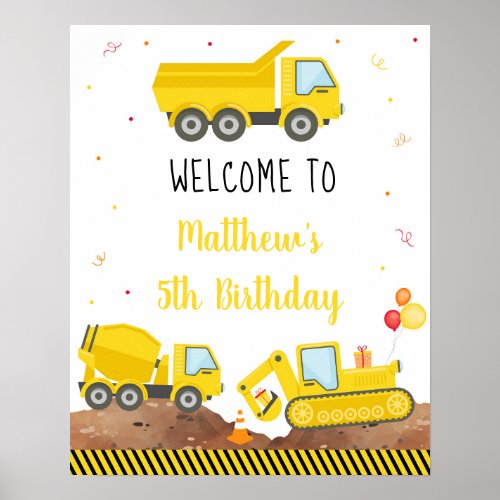 Construction Dump Truck Digger Birthday Welcome Poster