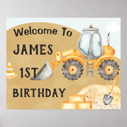 Construction Excavator 1st Birthday Welcome Sign