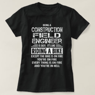 Construction Field Engineer T-Shirt