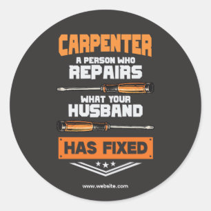 Construction Handyman Carpenter Rustic Template Classic Round Sticker
