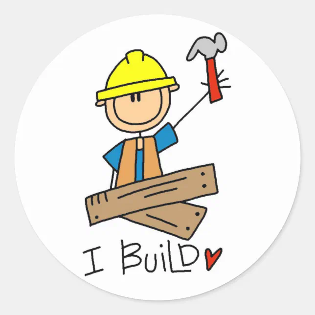 Construction I Build T-shirts and Gifts Classic Round Sticker | Zazzle