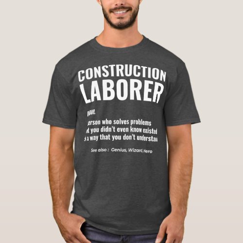 Construction Laborer Proud Problem Solver Gift T_Shirt