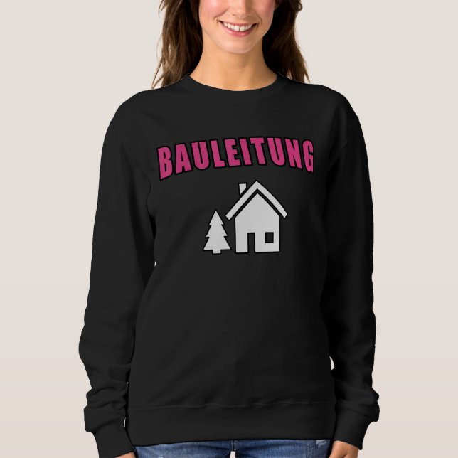 Construction Management Women's Builder Topping Up Sweatshirt (Front)