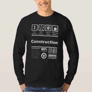 Construction  Nutritional Facts For Construction W T-Shirt
