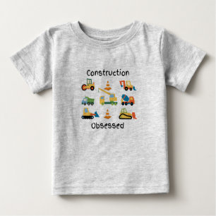 Construction Obsessed with trucks and vehicles Baby T-Shirt