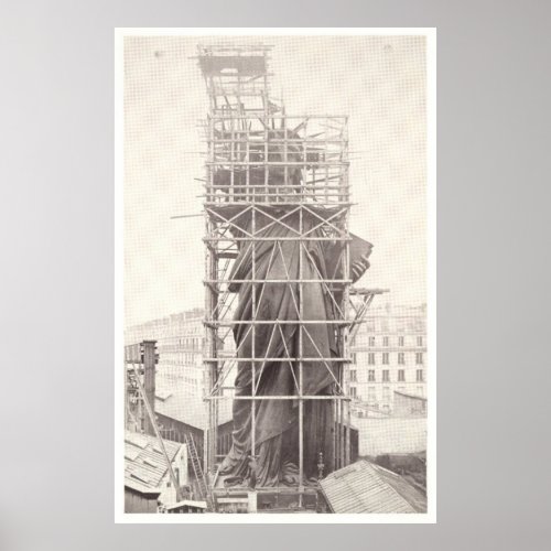 Construction of The Statue of Liberty Poster