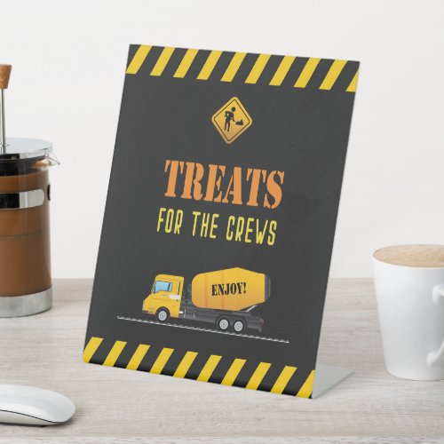 Construction Party Treats for The Crews Table Pedestal Sign