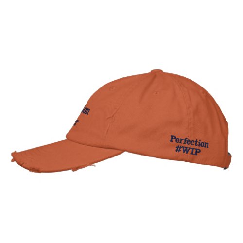 Construction _ Perfection  Embroidered Baseball Cap