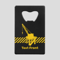 Construction Platform Credit Card Bottle Opener