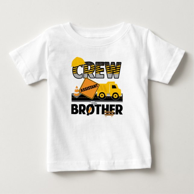 Construction Sibling Shirt, Dump Truck Birthday Baby T-Shirt (Front)