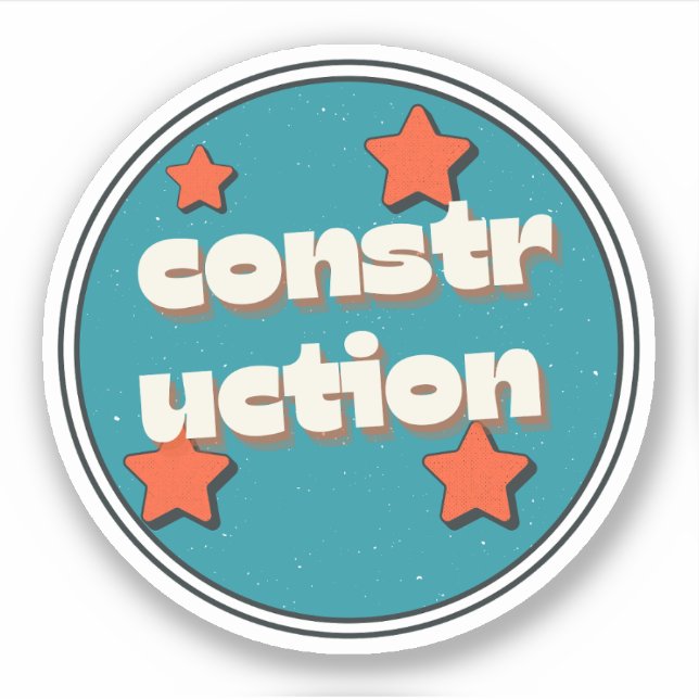 Construction Sticker (Front)