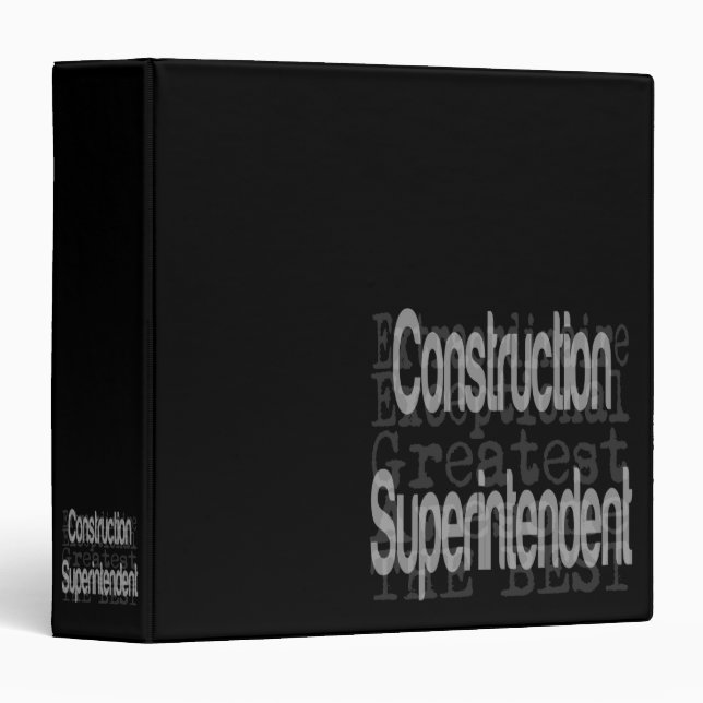 Construction Superintendent Extraordinaire 3 Ring  Binder (Front/Spine)