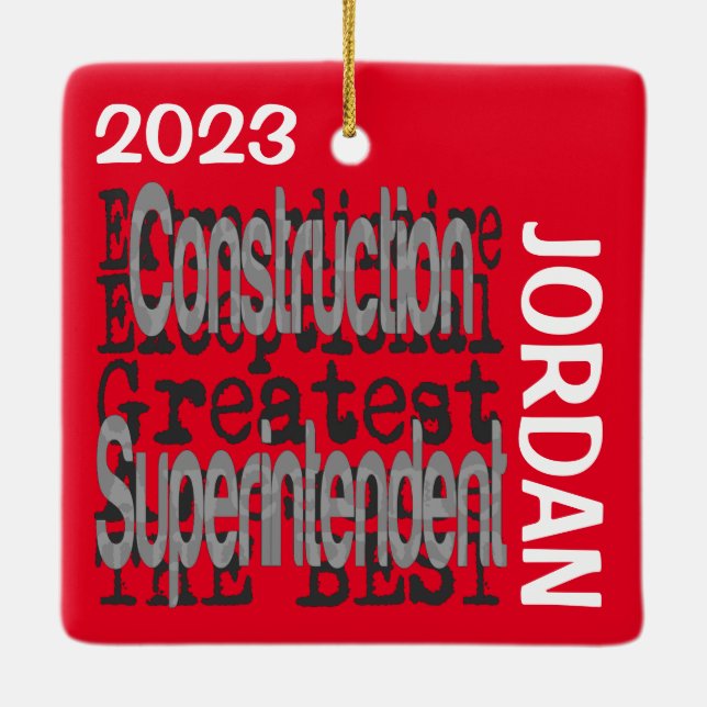 Construction Superintendent Extraordinaire CUSTOM Ceramic Ornament (Back)