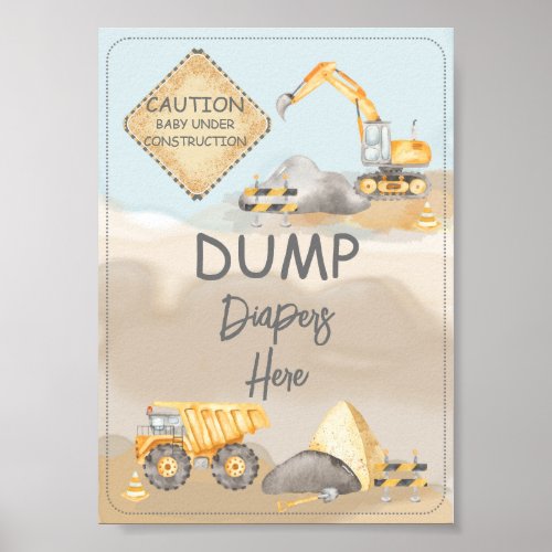Construction Truck Baby Shower Dump Diapers Here Poster