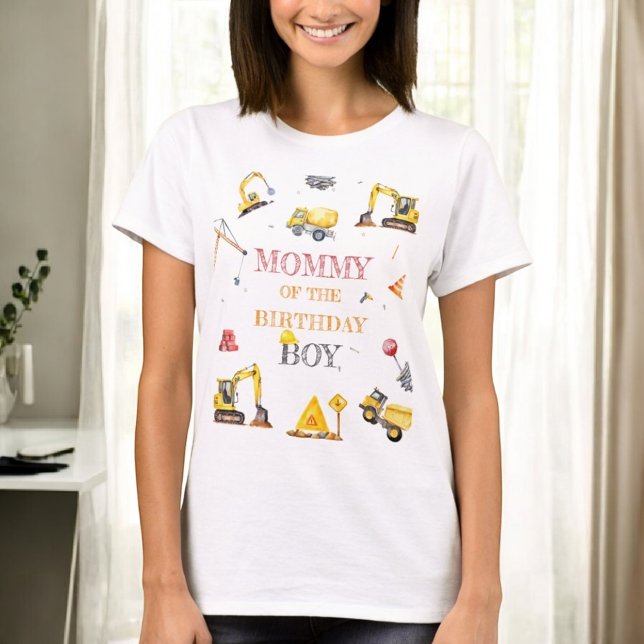 Construction Truck Theme Boy Birthday Party Mommy T-Shirt (Creator Uploaded)