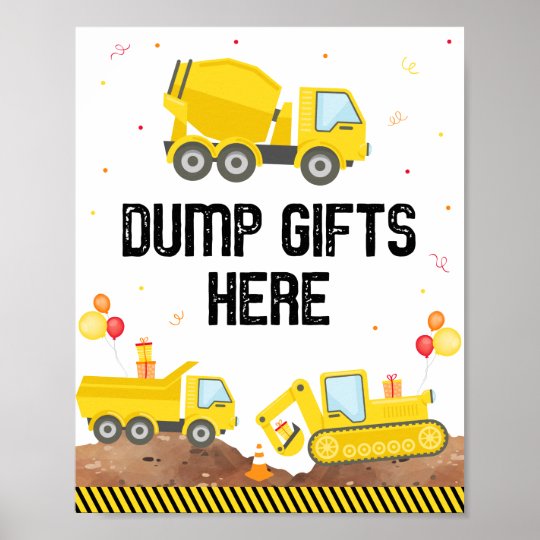 construction-trucks-birthday-dump-gifts-here-sign-zazzle