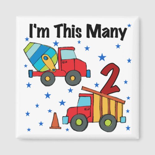 Construction Vehicles 2nd Birthday Gifts Magnet