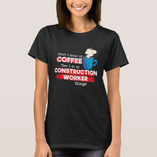 Construction Worker and Coffee Appreciation Tank