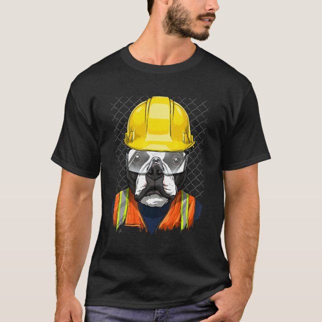 Construction Worker Boston Terrier Laborer Puppy D T-Shirt (Front)