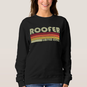 Construction Worker Coffee Beer Roofing Tools Roof Sweatshirt