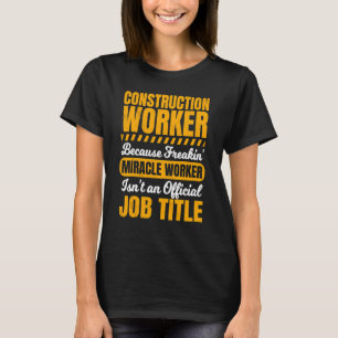 Construction Worker Contractor Hard Hats Construct T-Shirt