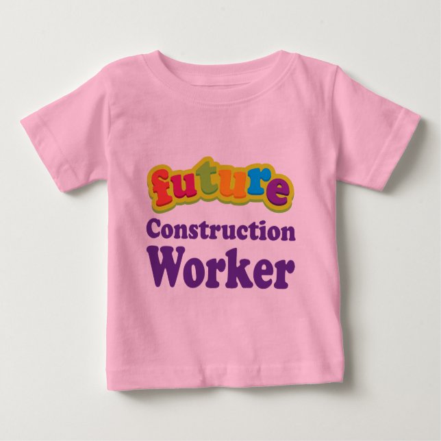 Construction Worker (Future) Infant Baby T-Shirt (Front)