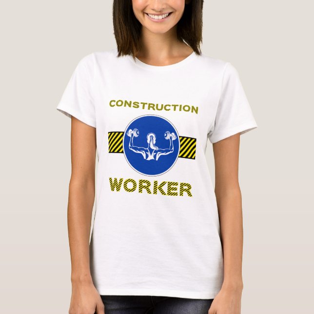 Construction Worker Humor Blue Sign Gym Girl T-Shirt (Front)