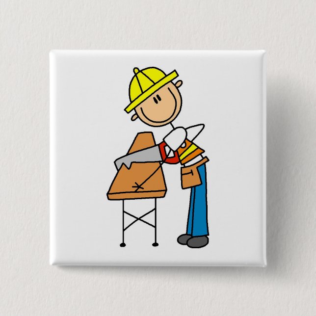 Construction Worker Sawing Board Pinback Button (Front)