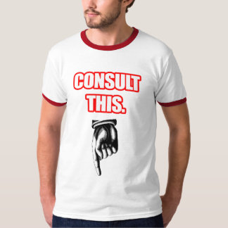 Consult This T-Shirt