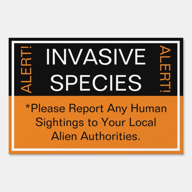 Contact Alien Authorities Sign (Front)